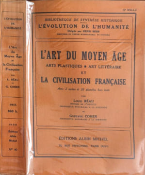 L'art du moyen âge et la civilisation française ( 2 cartes et 20 planches hors texte). L. Réau et G. Cohen