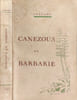 Canezo&ugrave; en Barbarie. Ferdane
