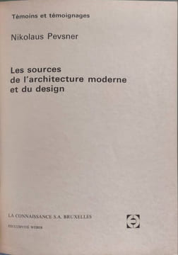 Les sources de l'architecture moderne et du design. Nikolaus Pevsner