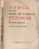 Journal d'une m&egrave;re de famille pied-noir. Francine Dessaigne