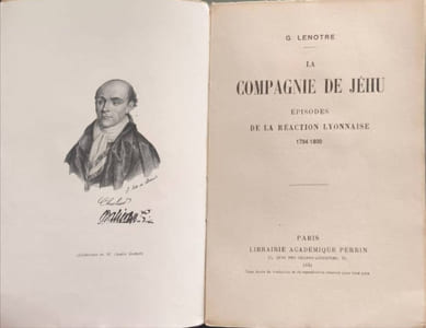 La Compagnie de Jéhu épisodes de la réaction lyonnaise 1794-1800