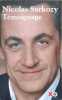 T&eacute;moignage. SARKOZY NICOLAS