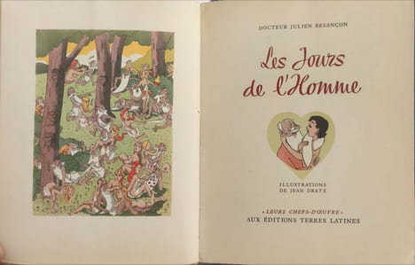 Les Jours de l'Homme numéroté 1881/2000 - illustrations de jean dratz. Docteur Julien Besançon