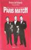 Nos fabuleuses ann&eacute;es Paris Match. Rabaudy  Nicolas De