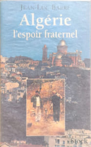 Algérie : L'espoir Fraternel