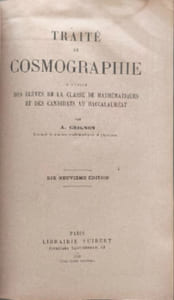 Traite de cosmographie a l'usage des eleves de la classe de mathematiques et des candidats au baccalaureat