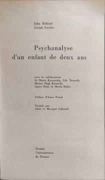 Psychanalyse d'un enfant de deux ans. J. Bolland - J. Sandler