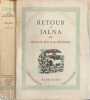 Retour a jalna/ frontispice de jean pichard / EO num&eacute;rot&eacute;e de la traduction francaise. Mazo de la Roche