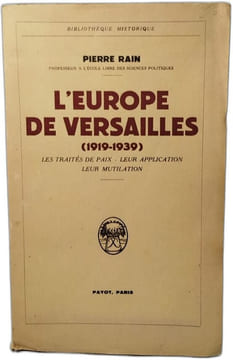 L'Europe de Versailles (1919-1939). Pierre Rain