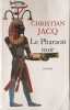 Le Pharaon noir. Jacq Christian