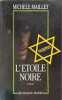 L'&Eacute;toile noire. Maillet Mich&egrave;le
