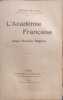 L'Acad&eacute;mie Fran&ccedil;aise sous l'Ancien R&eacute;gime EO. GASTON BOISSIER