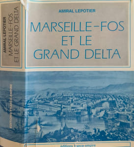 Marseille-Fos et le Grand Delta