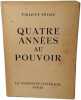 Quatre ann&eacute;es au pouvoir - sept gravures hors texte. Philippe P&eacute;tain