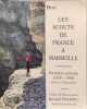 Les scouts de France &agrave; Marseille ( d&eacute;dicac&eacute; par l'auteur). Louis Bos