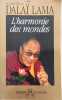 L'harmonie des mondes. DALAI LAMA