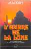 L'ombre de la lune. Kaye M.m