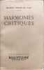 Harmonies critiques ( exemplaire non justifi&eacute;). Maurice Martin du Gard