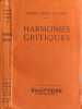 Harmonies critiques ( exemplaire non justifi&eacute;). Maurice Martin du Gard