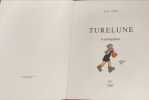 Turelune le cornepipeux. JEAN EFFEL