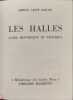 Les halles / guide historique et pratique. Simone Saint Girons
