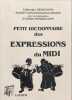 Petit dictionnaire des expressions du Midi. Catherine Nemausana  Andolfi Coucougnous-Cassade  Odette Mangin-Comy