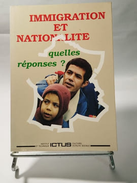 Immigration et nationalité : quelles réponses. Collectif