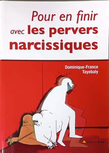 Pour en finir avec les pervers narcissiques