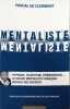 Mentaliste. Pascal De Clermont
