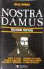 Nostradamus. deuxi&egrave;me centurie. Dufresne Michel
