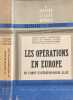 Les op&eacute;rations en Europe du Corps exp&eacute;ditionnaire alli&eacute;. G&eacute;n&eacute;ral Dwight D. Eisenhower  G&eacute;n&eacute;ral Sir Maitland Wilson  Mar&eacute;chal Vicomte Montgomery