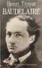 Baudelaire. Troyat Henri
