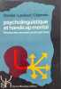 Psycholinguistique et handicap mental. Belgique) Colloque International De Langue Fran&ccedil;aise Sur "Langage Et Arri&eacute;ration Mentale" (1981 : Li&egrave;ge  J.-A. ...