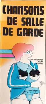 Chansons de salle de garde. Régine Deforges
