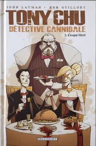 Tony Chu détective cannibale T03: Croque-mort