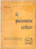 Le ph&eacute;nom&egrave;ne cathare. Ren&eacute; Nelli