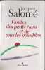 Contes des petits riens et de tous les possibles. Mestral Dominique de  Salom&eacute; Jacques