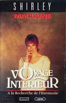 Le Voyage Interieur. McLaine Shirley