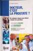 Docteur c'est la prostate. Pfeifer Patrice
