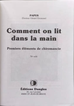 Comment on lit dans la main : Premiers éléments de chiromancie. Papus