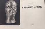 La France antique. Henri-Paul Eydoux