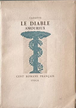 La patte du chat Le diable amoureux avec la prophétie de Cazotte par la Harpe exemplaire numéroté 1626. Cazotte