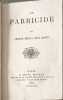 Le Parricide. A. Belot J. Dautin