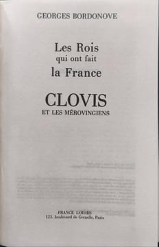 Clovis et les Merovingiens. Georges Bordonove