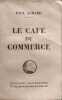 Le caf&eacute; du commerce. Paul Achard