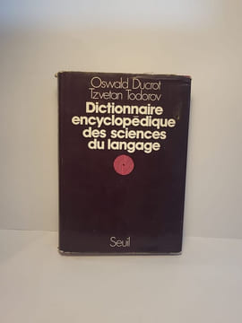 Dictionnaire encyclopédique des sciences du langage. Oswald Ducrot et Izvetai Todorov