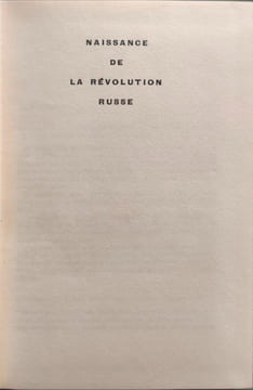 Naissance de la révolution russe - numéroté 316/7000. Alan Moorehead