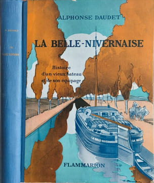 La Belle Nivernaise. Histoire d'un vieux bateau et de son équipage. Alphonse Daudet