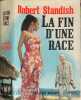 La fin d'une race. Robert Standish