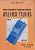 &Eacute;metteurs-r&eacute;cepteurs Walkies-talkies ( 3500 ex). Pierre DURANTON